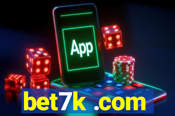 bet7k .com